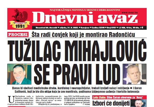 Danas u "Dnevnom avazu" čitajte: Tužilac Mihajlović se pravi lud